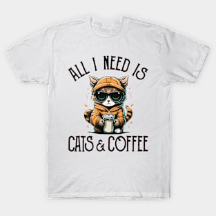 All I Need is Cats and Coffee Cat Lovers Coffee Lovers Gift Idea T-Shirt